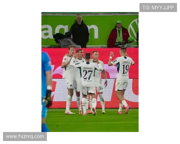 霍芬海姆1899新赛季布局加速球队引援与青训全面升级战略推进